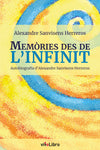 Memòries des de l'infinit. Autobiografia d'Alexandre Sanvisens Herreros