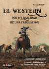 El western: mito y realidad de una fabulación