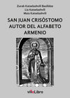 San Juan Crisóstomo, autor del alfabeto armenio