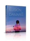 La ilusión de Damaris