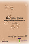 Casos clínicos dirigidos a especialistas de laboratorio. Edición 2022