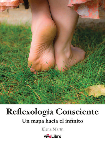 Reflexología Consciente - viveLibro