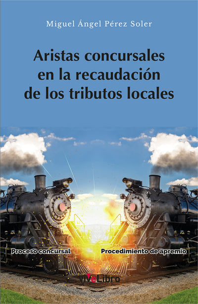 Aristas concursales en la recaudación de los tributos locales - viveLibro