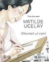 Matilde Ucelay: dibuixant un camí