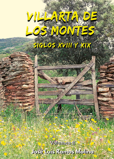 Villarta de los Montes. Siglos XVIII y XIX