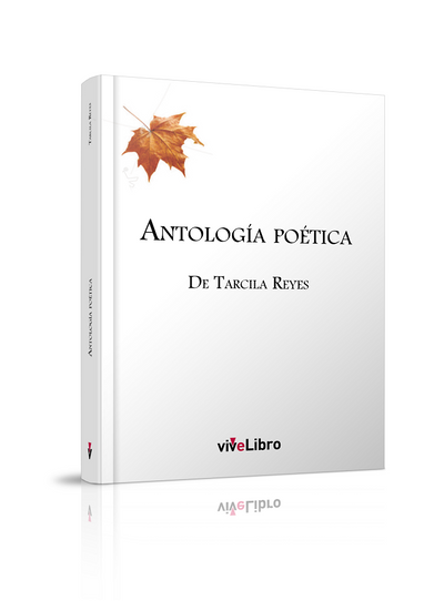 Antología poética de Tarcila Reyes - viveLibro