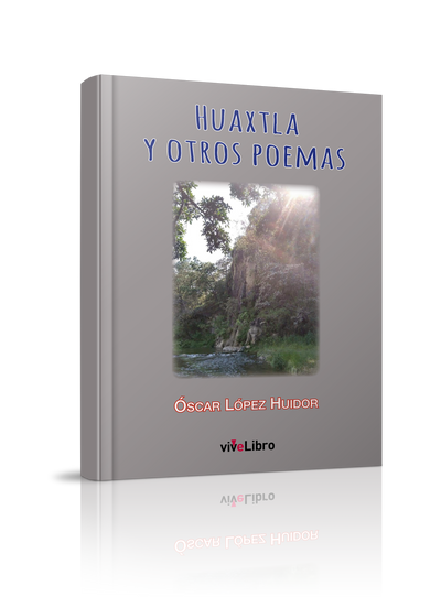 Huaxtla y otros poemas