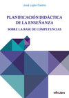 Planificación didáctica de la enseñanza sobre la base de competencias - viveLibro