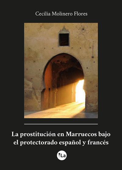 La prostitución en Marruecos bajo el protectorado español y francés - viveLibro