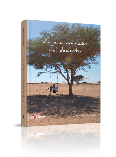 Viaje al corazón del desierto - viveLibro